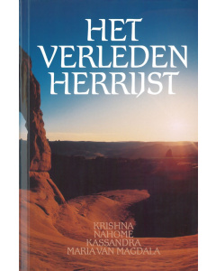 Het Verleden Herrijst, Deel 1